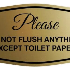 Señal De Baño No Arroje Nada Excepto Papel Higiénico Negro